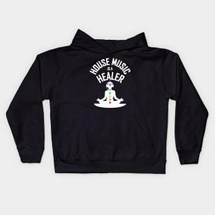 House Music Is A Healer Kids Hoodie